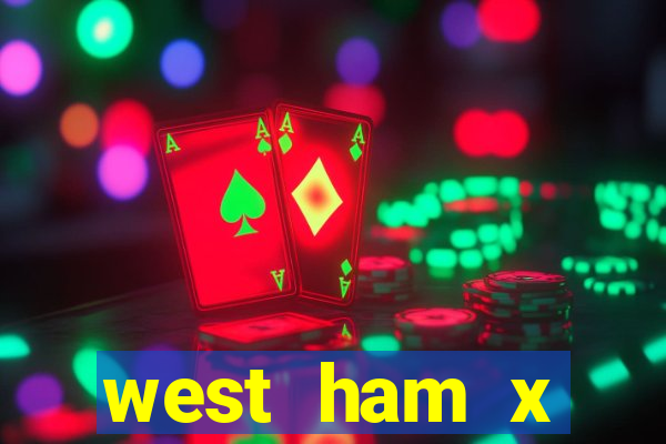 west ham x wolverhampton palpites